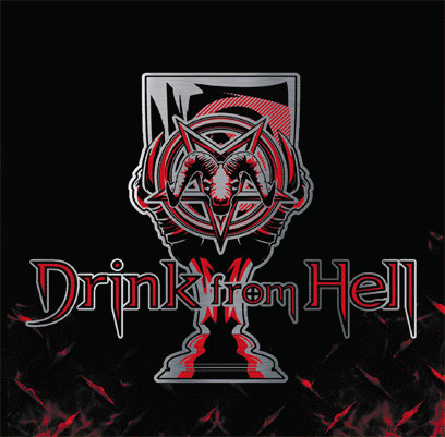 Drink From Hell : Drink from Hell